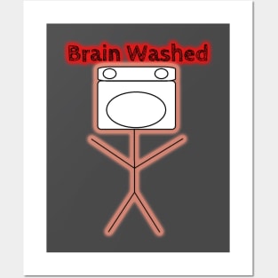 Brain Washed Posters and Art